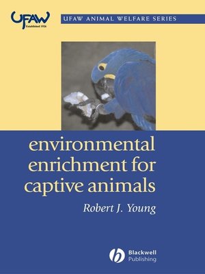 cover image of Environmental Enrichment for Captive Animals